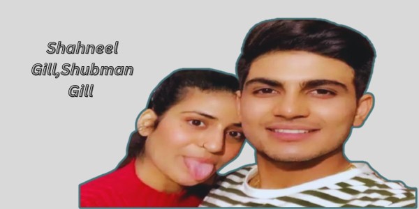 Shubman Gill Sister शहनील