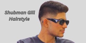 Shubman Gill Hairstyle